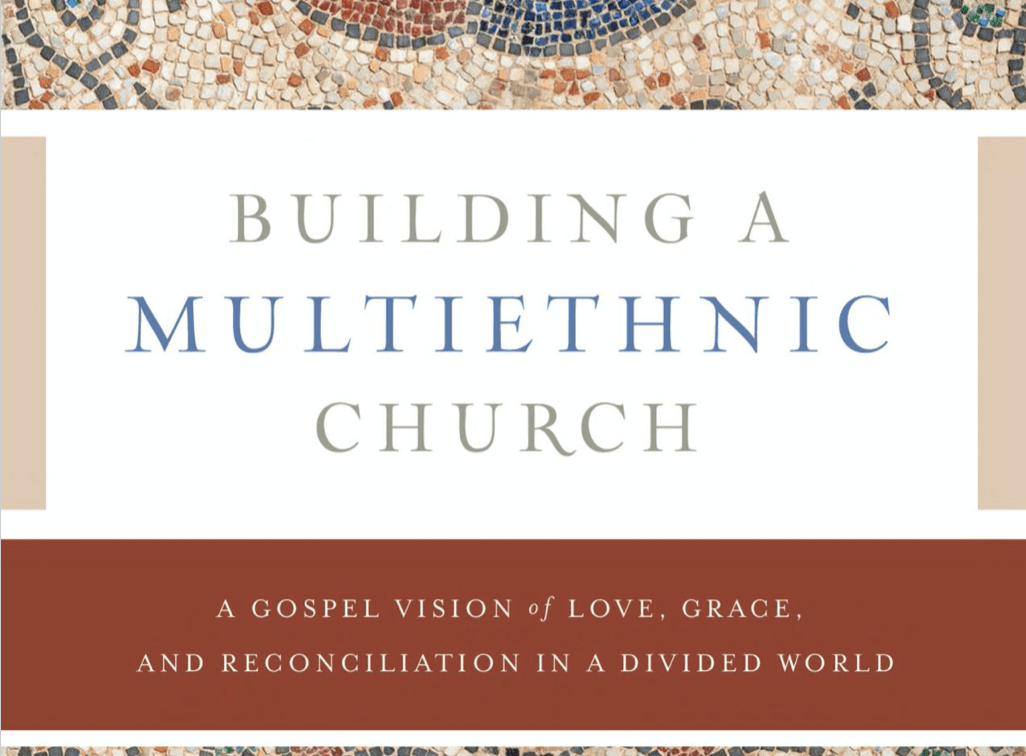 BUILDING A MULTIETHNIC CHURCH