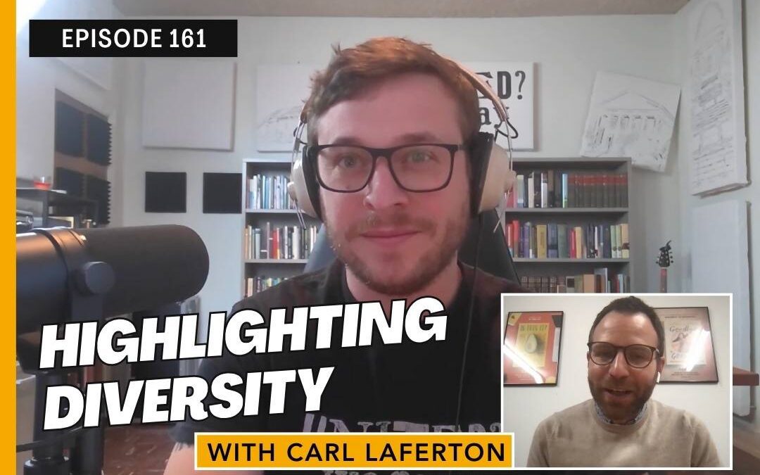 Highlighting Diversity with Carl Laferton