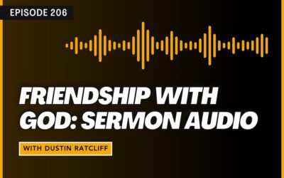 Friendship with God: Sermon Audio